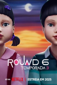 Round 6 (3ª Temporada) Dublado – Todos os Episódios