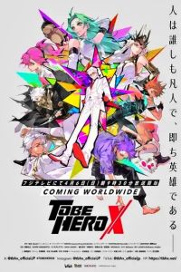 To Be Hero X Dublado – Todos os Episódios